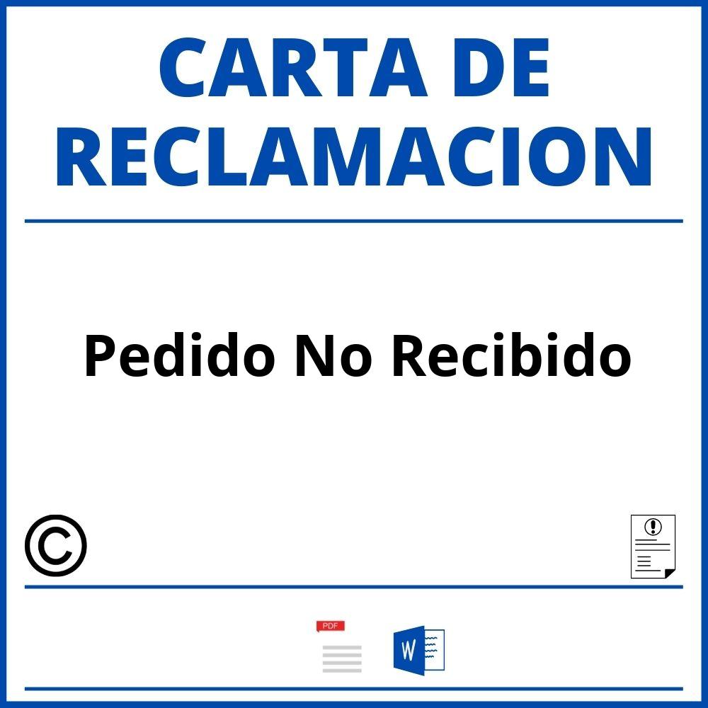 Modelo Carta Reclamacion Pedido No Recibido