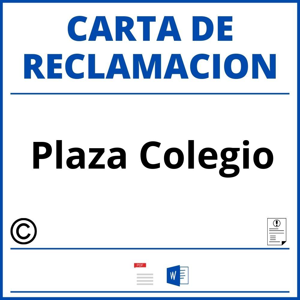 Modelo Carta Reclamacion Plaza Colegio