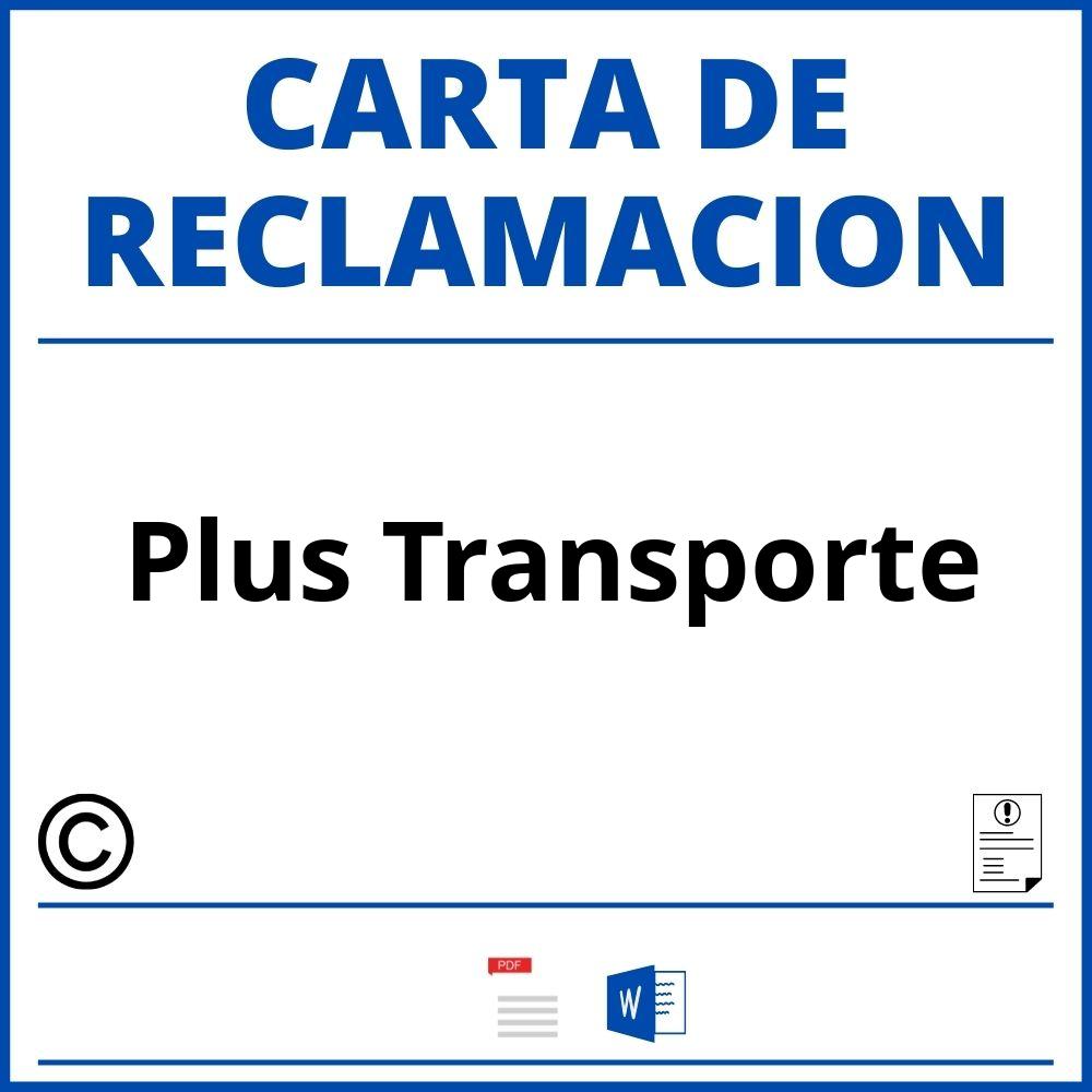 Modelo Carta Reclamacion Plus Transporte